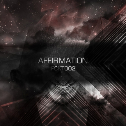 ONEDEFINED – Affirmation | Fack It Records Cover Art