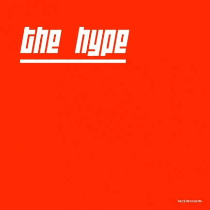 ONEDEFINED – The Hype | Fack It Records Cover Art