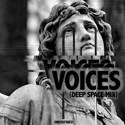 ONEDEFINED – Voices (Deep Space Mix) | Fack It Records Cover Art