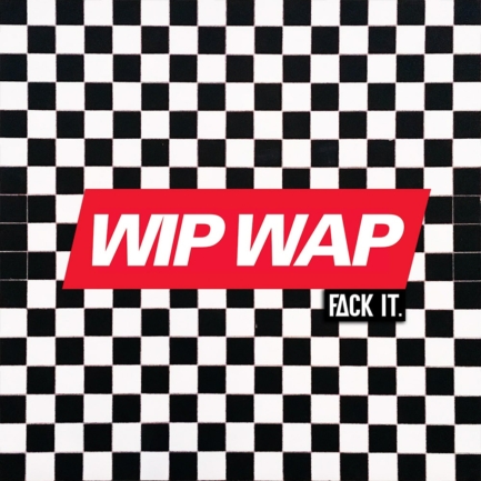 ONEDEFINED – Wip Wap | Fack It Records Cover Art