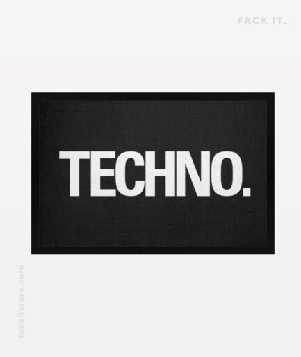 Official picture for bestselling Techno Doormat of the world.