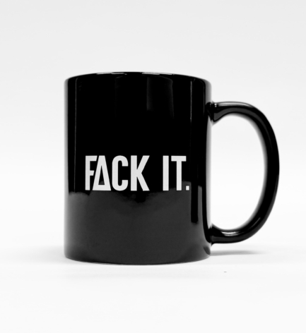 Fack It Coffee Mug