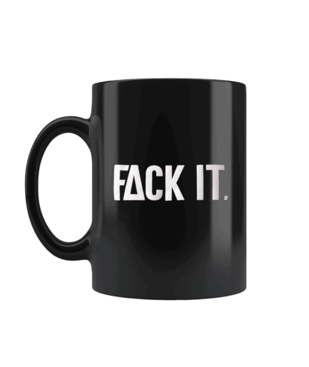 Fack It Coffee Mug