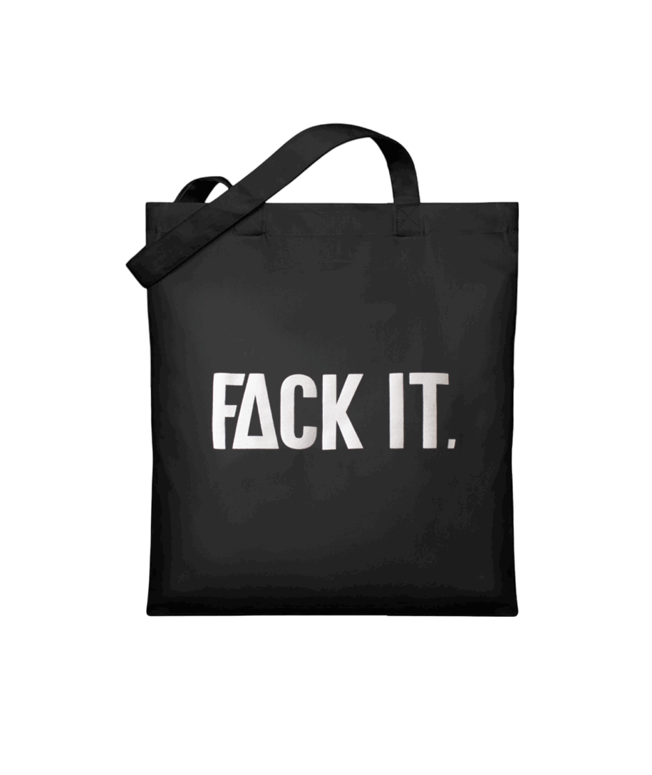 Fack It Cotton Bag