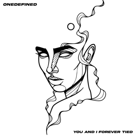 ONEDEFINED – You And I Forever Tied | Fack It Records Cover Art