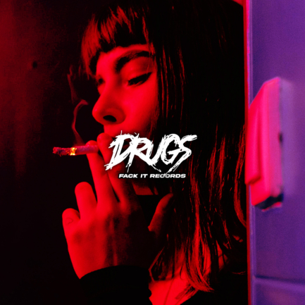 ONEDEFINED – Drugs EP | Fack It Records Cover Art