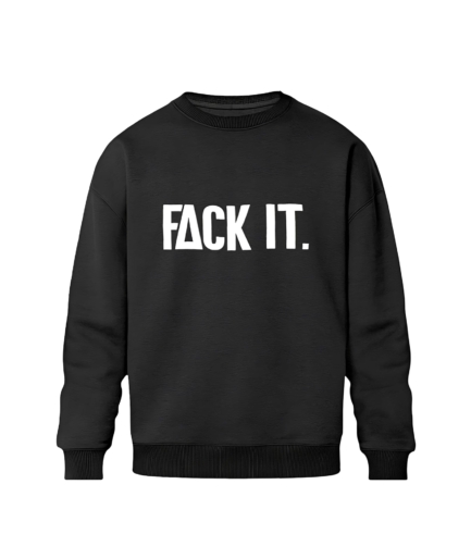 Fack It Sweater