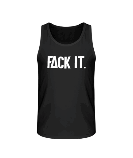Fack It Tanktop
