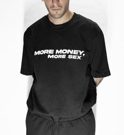 "More Money, More Sex" T-Shirt