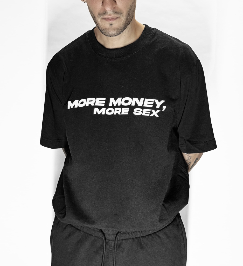 More Money More Sex T-Shirt Black – Organic Cotton Slogan Tee