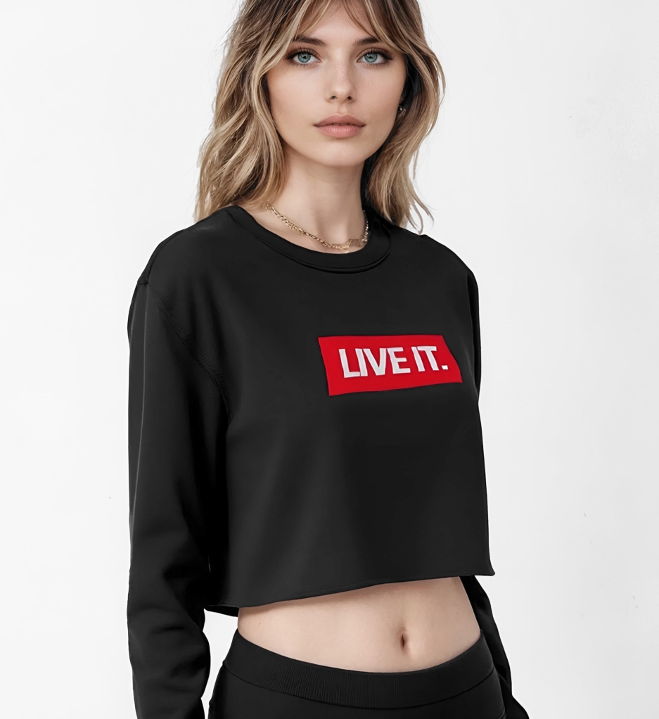 Live It Crop Sweatshirt — Organic Cotton Cropped Crew with “LIVE IT” Embroidery