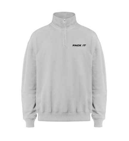 Fack It Zit It Hoodie - Unisex Half-Zip Sweatshirt ST/ST-6961